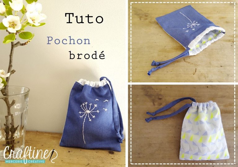 Cousons ensemble : Tuto pochon brodé